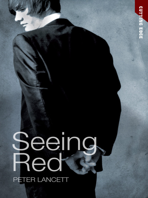 Title details for Seeing Red by Peter Lancett - Available